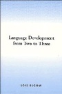Cover: Language Development from Two to Three - Cambridge University Press