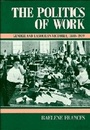 Cover: The Politics of Work - Cambridge University Press