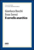 Cover: Cervello anarchico - Incontri;ASMEPA Edizioni