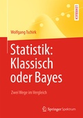Cover: Statistik: Klassisch oder Bayes - Springer Spektrum
