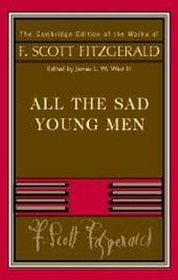 Enlarge image Cover: Fitzgerald: All The Sad Young Men - Cambridge University Press