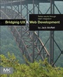 Bild: Bridging UX and Web Development - Morgan Kaufmann