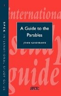 Enlarge image Cover: A Guide to the Parables - SPCK Publishing
