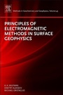 Cover: Principles of Electromagnetic Methods in Surface Geophysics: Volume 45 - Elsevier
