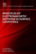 Cover: Principles of Electromagnetic Methods in Surface Geophysics: Volume 45 - Elsevier