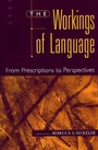 Cover: The Workings of Language - Praeger Publishers Inc