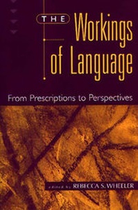 Enlarge image Cover: The Workings of Language - Praeger Publishers Inc