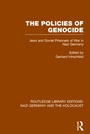Cover: The Policies of Genocide (RLE Nazi Germany & Holocaust) - Routledge