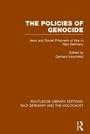 Cover: The Policies of Genocide (RLE Nazi Germany & Holocaust) - Routledge