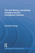 Cover: The Anti Money Laundering Complex and the Compliance Industry - Routledge