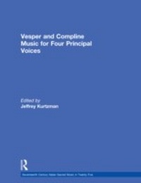 Abbildung von: Vesper and Compline Music for Four Principal Voices - Routledge