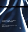 Cover: Understanding Complex Military Operations - Routledge