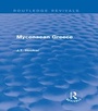 Cover: Mycenaean Greece (Routledge Revivals) - Routledge