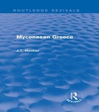 Enlarge image Cover: Mycenaean Greece (Routledge Revivals) - Routledge