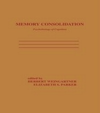 Enlarge image Cover: Memory Consolidation - Psychology Press Ltd