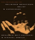 Cover: The Psychology of Religious Behaviour, Belief and Experience - Routledge