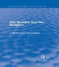 Abbildung von: The Buddha and His Religion (Routledge Revivals) - Routledge