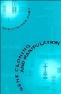 Cover: Gene Cloning and Manipulation - Cambridge University Press
