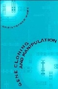 Cover: Gene Cloning and Manipulation - Cambridge University Press