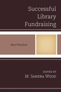 Cover: Successful Library Fundraising - Rowman & Littlefield Publishers