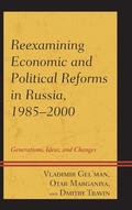 Cover: Reexamining Economic and Political Reforms in Russia, 1985-2000 - Lexington Books