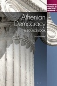 Abbildung von: Athenian Democracy: A Sourcebook - Bloomsbury Academic USA