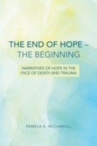 Enlarge image Cover: End of Hope--The Beginning - Fortress Press