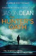 Cover: The Hunter's Oath (James Bishop 3) - Headline Book Publishing