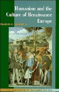 Enlarge image Cover: Humanism and the Culture of Renaissance Europe - Cambridge University Press