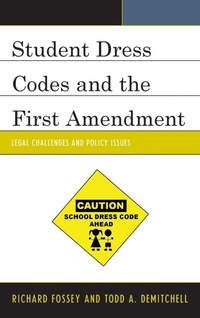 Abbildung von: Student Dress Codes and the First Amendment - Rowman & Littlefield Publishers