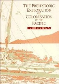 Enlarge image Cover: The Prehistoric Exploration and Colonisation of the Pacific - Cambridge University Press
