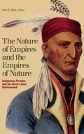Cover: The Nature of Empires and the Empires of Nature - Wilfrid Laurier University Press