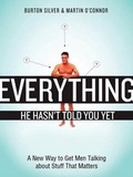 Cover: Everything He Hasn't Told You Yet - Ten Speed Press