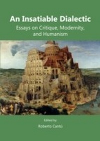 Abbildung von: Insatiable Dialectic - Cambridge Scholars Publishing