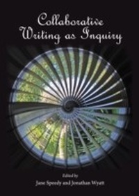Enlarge image Cover: Collaborative Writing as Inquiry - Cambridge Scholars Publishing