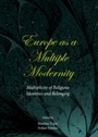 Cover: Europe as a Multiple Modernity - Cambridge Scholars Publishing