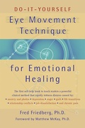 Cover: Do-It-Yourself Eye Movement Technique for Emotional Healing - New Harbinger Publications