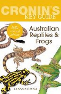 Enlarge image Cover: Cronin's Key Guide to Australian Reptiles and Frogs - Jacana