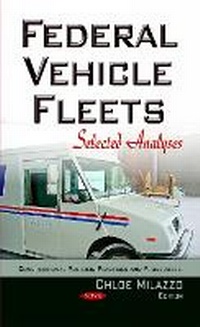 Abbildung von: Federal Vehicle Fleets - Nova Science Publishers Inc
