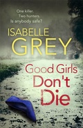 Cover: Good Girls Don't Die - Quercus Publishing