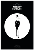 Cover: Fan Phenomena: Audrey Hepburn - Intellect Books