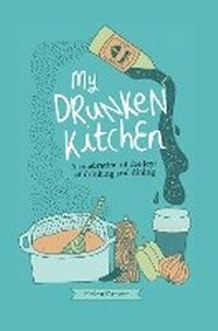 Enlarge image Cover: My Drunken Kitchen - Dog 'n' Bone