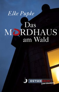 Abbildung von: Das Mordhaus am Wald - Hinstorff