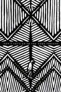 Enlarge image Cover: Don't Let's Go to the Dogs Tonight - Picador