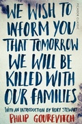 Cover: We Wish to Inform You That Tomorrow We Will Be Killed With Our Families - Picador