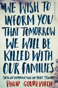 Abbildung von: We Wish to Inform You That Tomorrow We Will Be Killed With Our Families - Picador