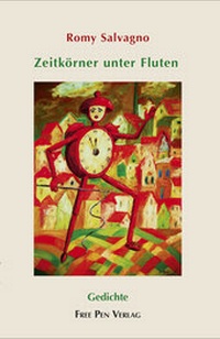 Abbildung von: Zeitkörner unter Fluten - Free Pen Verlag