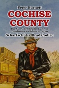 Cover: COCHISE COUNTY, Bd. 05: Scharfsch&uuml;tze Brad Codiac - Raidel Vlg eBooks