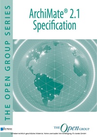 Enlarge image Cover: ArchiMate 2.1 Specification - Van Haren Publishing BV
