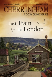 Abbildung von: Cherringham - Last Train to London - Bastei Lübbe